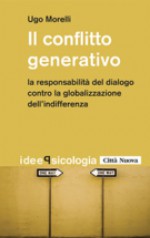 IL CONFLITTO GENERATIVO